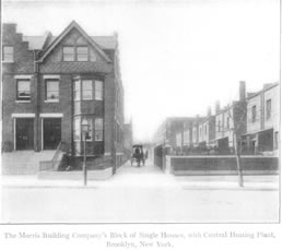 The Morris Building Company's Block of Single Houses, with Central Heating Plant, Brooklyn, New York.