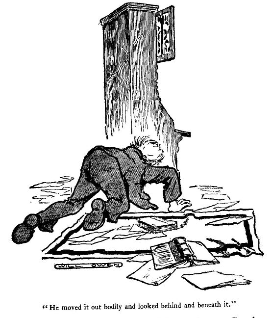 'he Moved It out Bodily and Looked Behind And Beneath
It.'
