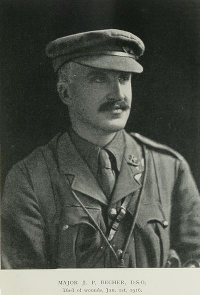 Major J. P. Becher, D.S.O.
Died of wounds, Jan. 1st, 1916.