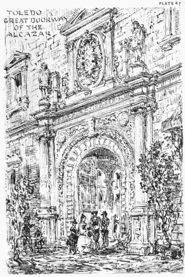 PLATE 47
TOLEDO
GREAT DOORWAY OF THE ALCAZAR
MDW 1869