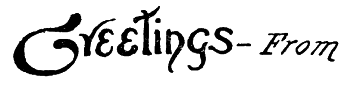 Greetings&mdash;From